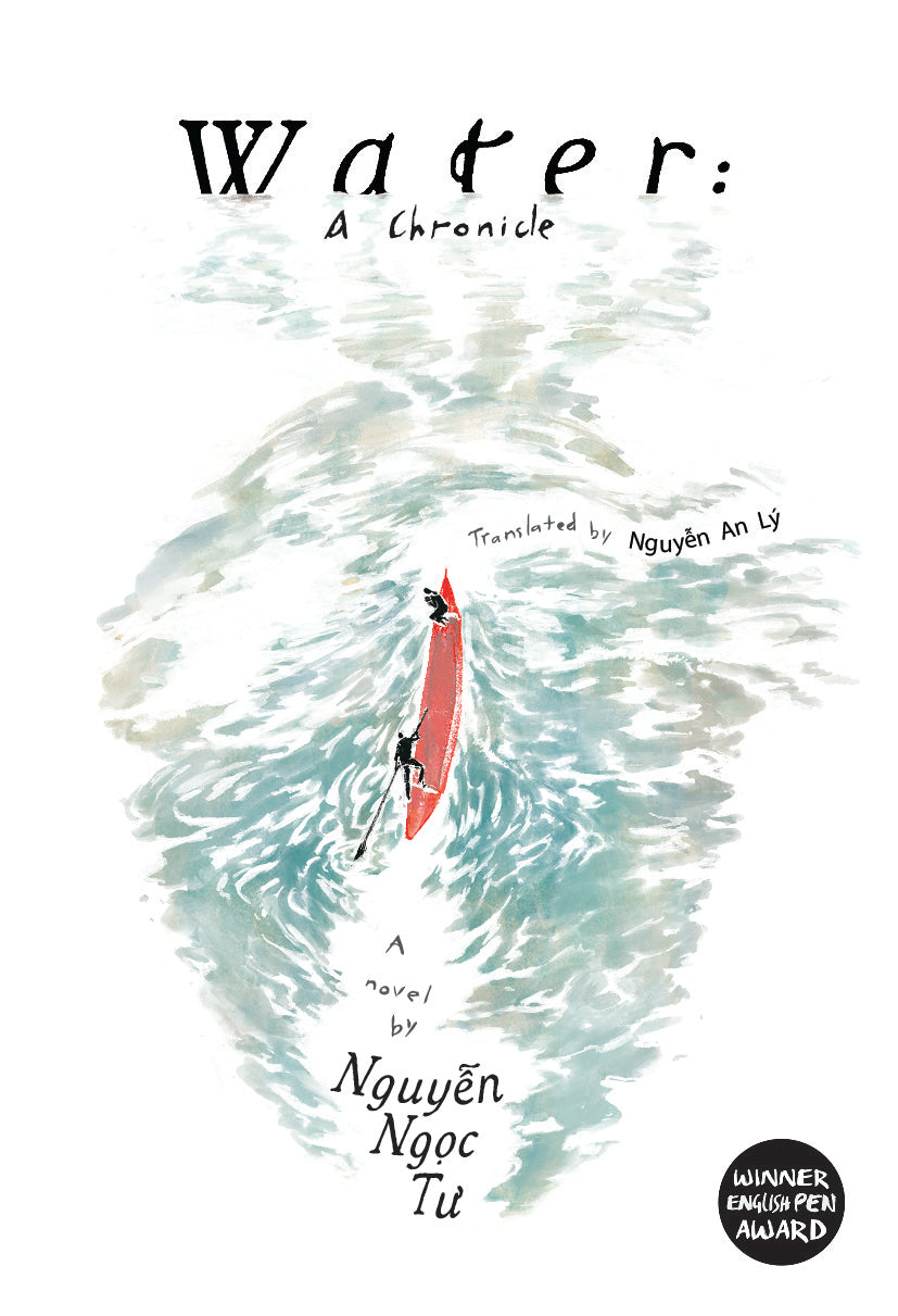 Water: A Chronicle by Nguyễn Ngọc Tư — cover art by Nguyễn Thanh Vũ